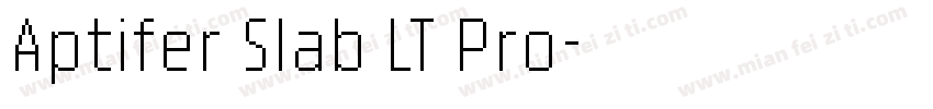 Aptifer Slab LT Pro字体转换